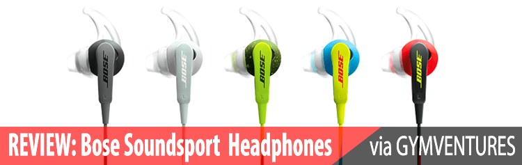 Bose Soundsport In-Ear Headphones Review