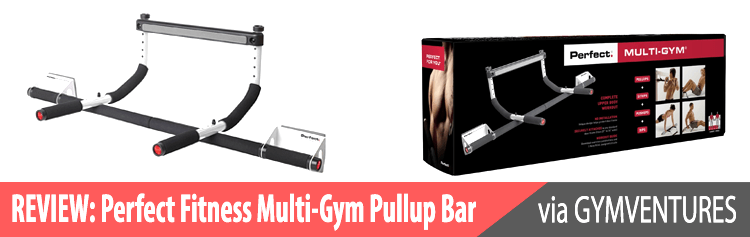 Perfect Fitness Multi-Gym Pullup Bar Review