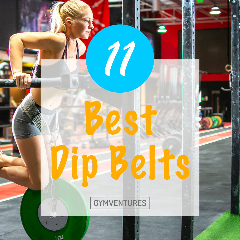 11 Best Dip Belts for a Killer Workout