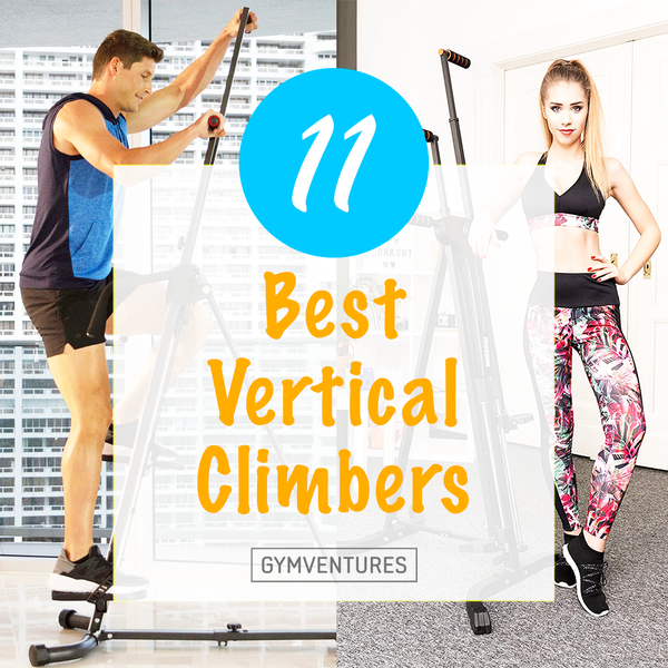 11 Best Vertical Climbers for Your Home